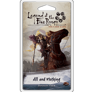 Levně Legend of the Five Rings: The Card Game - All and Nothing
