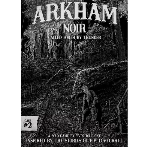 Arkham Noir: Case 2 - Called Forth By Thunder