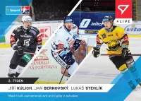 Hokejove karty Tipsport ELH 2021-22 - Live Set 2. kola (5 karet) - jiri kulich, jan bernovsky, lukas stehlik